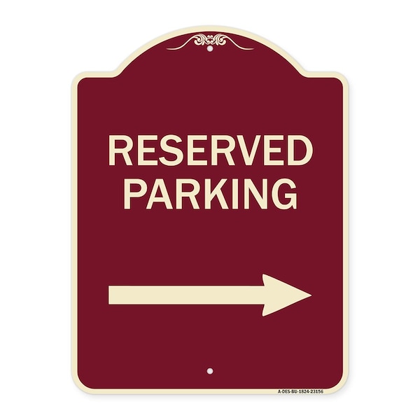 Signmission Reserved Parking Right Arrow Heavy-Gauge Aluminum Architectural Sign, 24" x 18", BU-1824-23156 A-DES-BU-1824-23156 - main